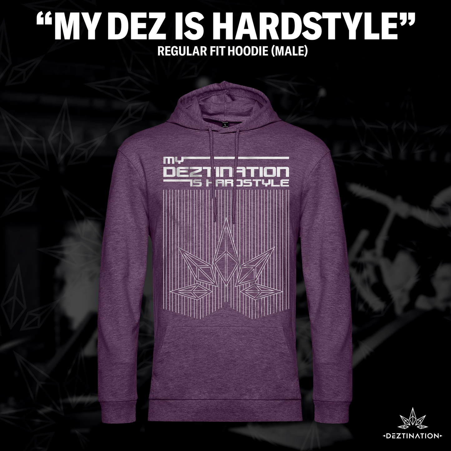 "My Deztination Is Hardstyle" Crystal Hoodie (Male)