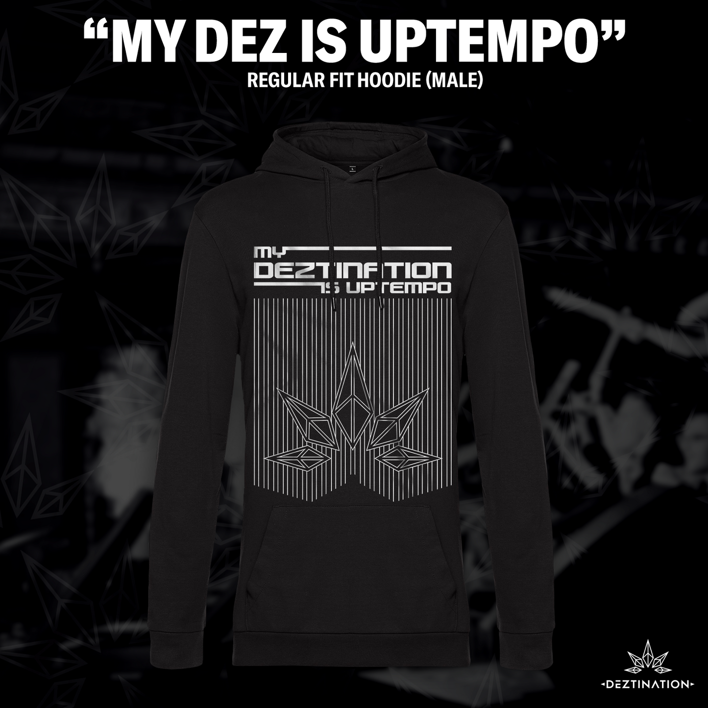 "My Deztination Is Uptempo" Crystal Hoodie (Male)