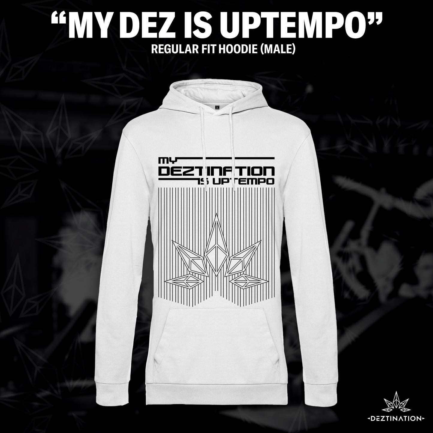 "My Deztination Is Uptempo" Crystal Hoodie (Male)