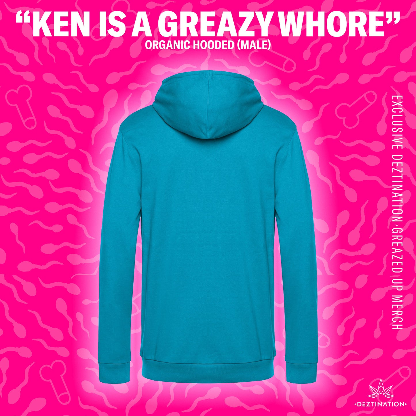 Ken is a Greazy whore hoodie (male)
