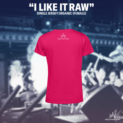 "I Like It Raw" T-Shirt (Female)
