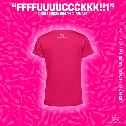 Fuuuuuuucckkk!!1! t-shirt (female)