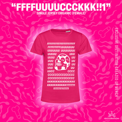 Fuuuuuuucckkk!!1! t-shirt (female)