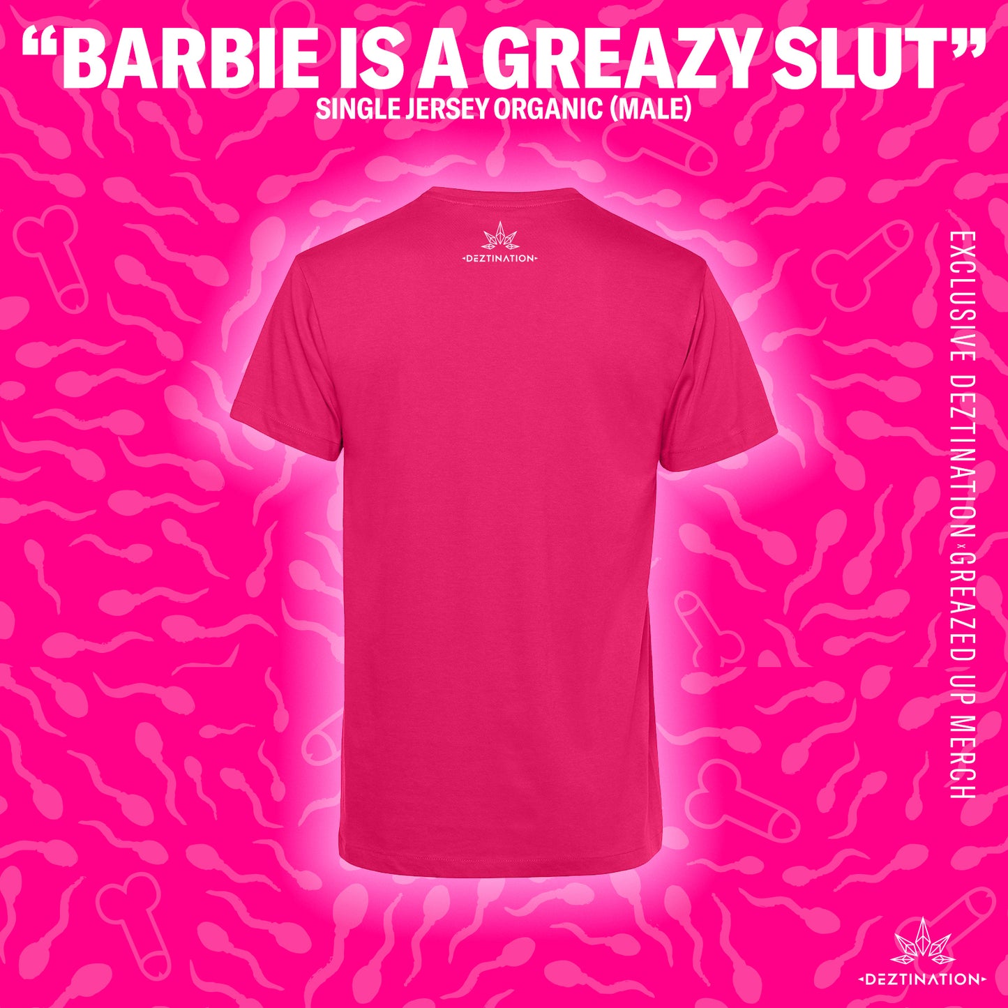 Barbie is a Greazy Slut t-shirt (male)