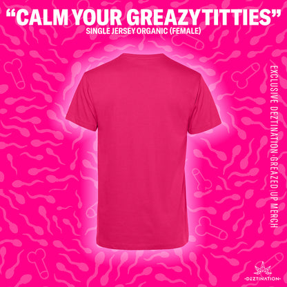 Calm Your Titties t-shirt (male)
