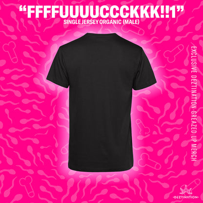 Fuuuuuuucckkk!!1! t-shirt (male)